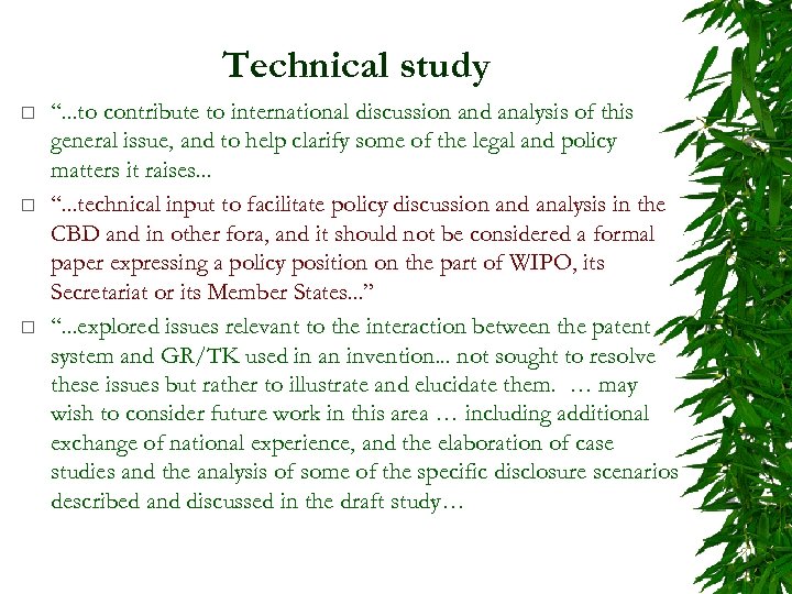 Technical study ¨ ¨ ¨ “. . . to contribute to international discussion and
