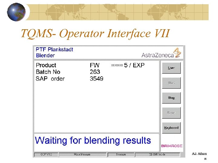 TQMS- Operator Interface VII Ali Afnan 16 