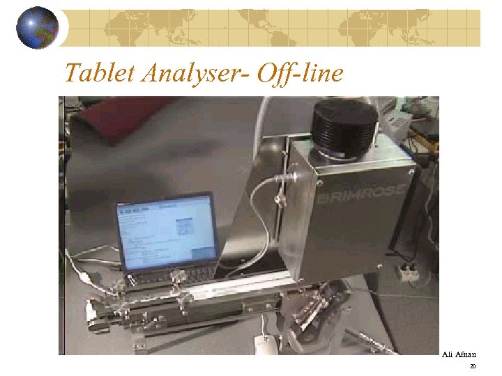 Tablet Analyser- Off-line Ali Afnan 20 