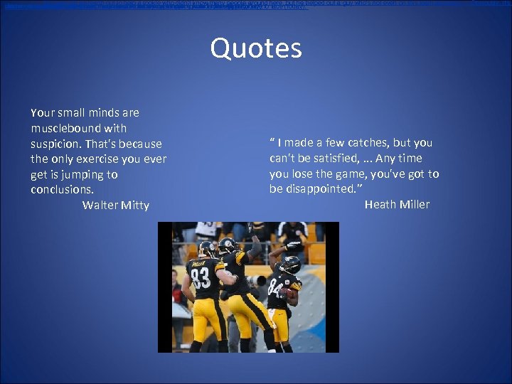  “Not only did he reach out to help a rookie who didn't know