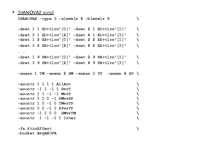  • 3 d. ANOVA 2 script 3 d. ANOVA 2 -type 3 -alevels