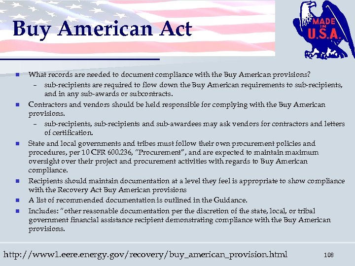 Buy American Act n n n What records are needed to document compliance with