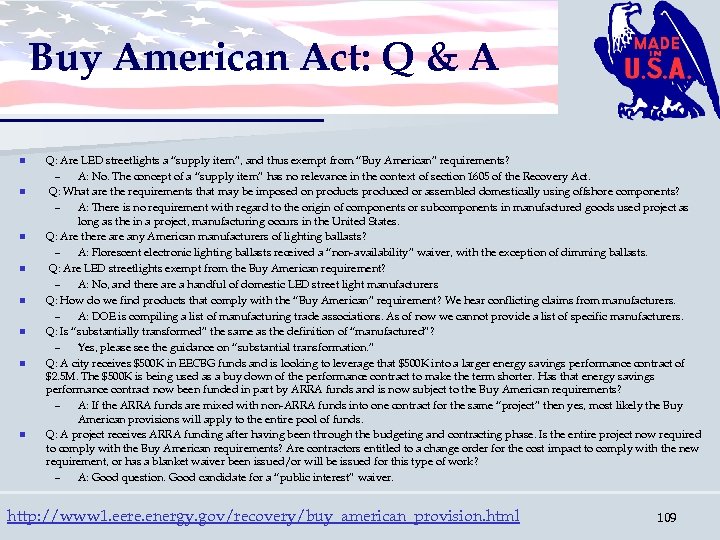 Buy American Act: Q & A n n n n Q: Are LED streetlights