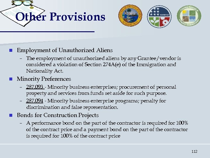 Other Provisions n Employment of Unauthorized Aliens – The employment of unauthorized aliens by