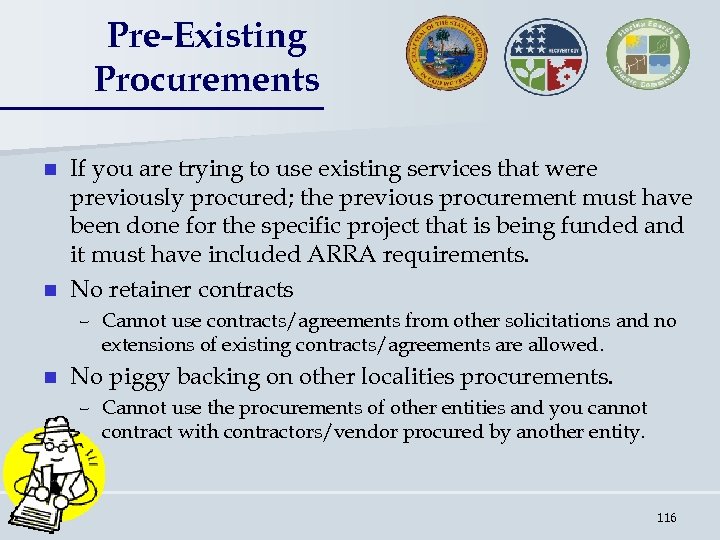 Pre-Existing Procurements If you are trying to use existing services that were previously procured;