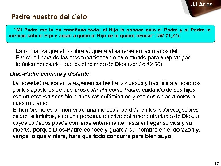 JJ Arias Padre nuestro del cielo “Mi Padre me lo ha enseñado todo; al