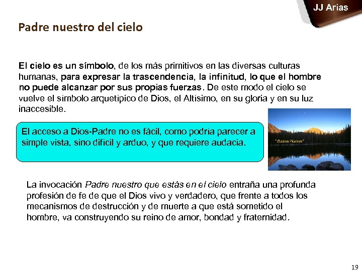 JJ Arias Padre nuestro del cielo El cielo es un símbolo, de los más