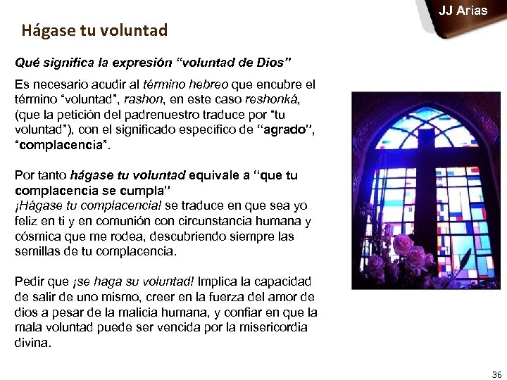 JJ Arias Hágase tu voluntad Qué significa la expresión “voluntad de Dios” Es necesario