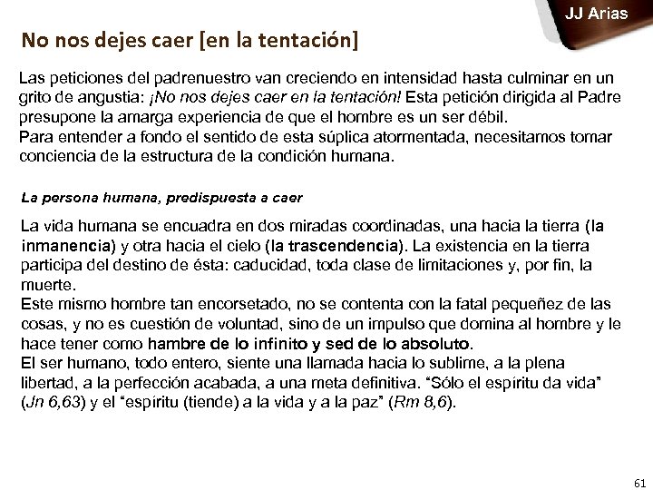 JJ Arias No nos dejes caer [en la tentación] Las peticiones del padrenuestro van