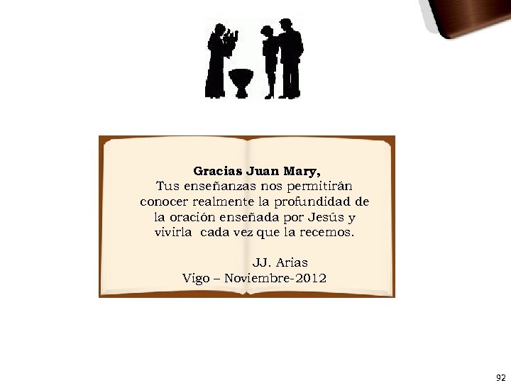 Gracias Juan Mary, Tus enseñanzas nos permitirán conocer realmente la profundidad de la oración