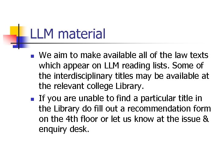 LLM material n n We aim to make available all of the law texts