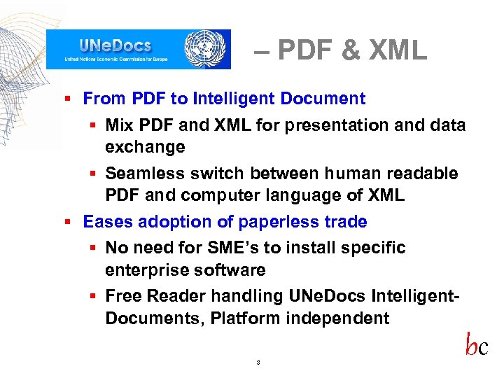 – PDF & XML § From PDF to Intelligent Document § Mix PDF and