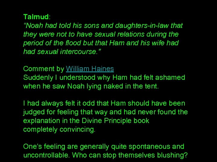 Talmud: “Noah had told his sons and daughters-in-law that they were not to have