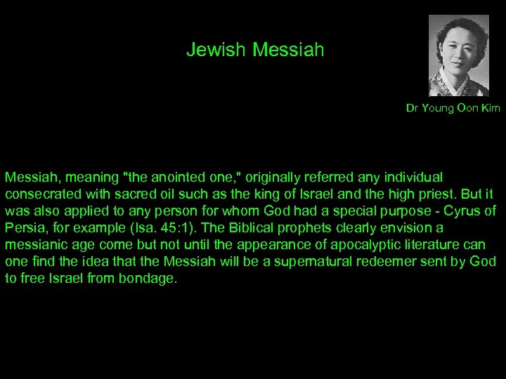 Jewish Messiah Dr Young Oon Kim Messiah, meaning 