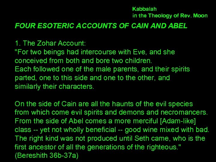 Kabbalah in the Theology of Rev. Moon FOUR ESOTERIC ACCOUNTS OF CAIN AND ABEL
