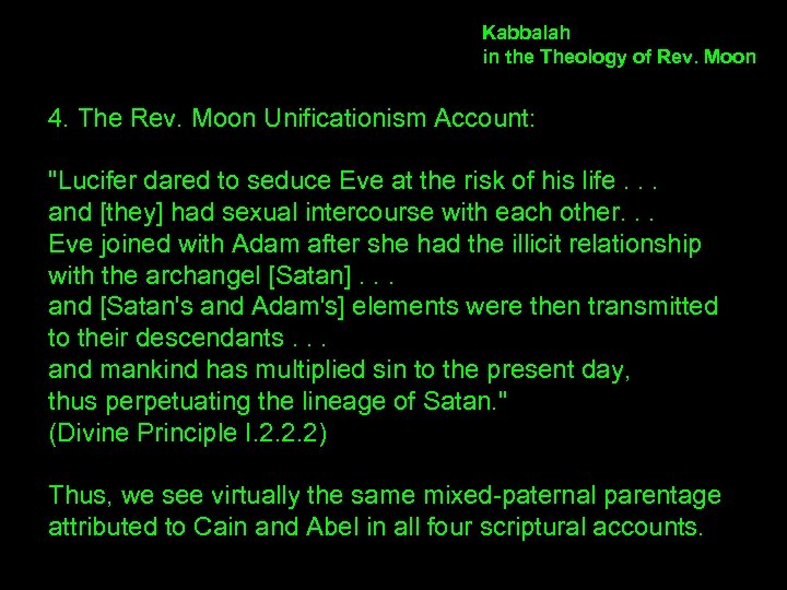 Kabbalah in the Theology of Rev. Moon 4. The Rev. Moon Unificationism Account: 