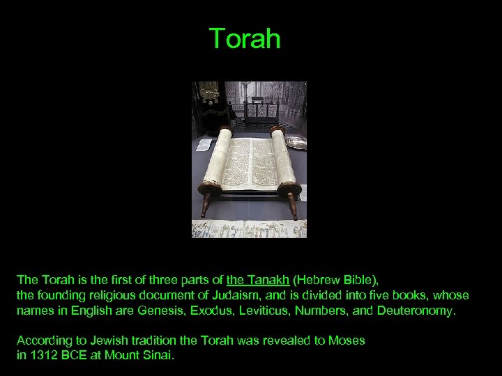 Torah The Torah is the first of three parts of the Tanakh (Hebrew Bible),