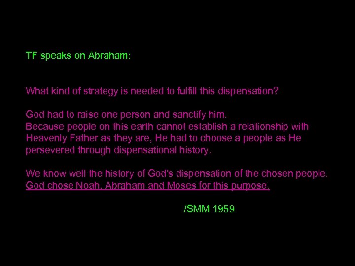 TF speaks on Abraham: What kind of strategy is needed to fulfill this dispensation?