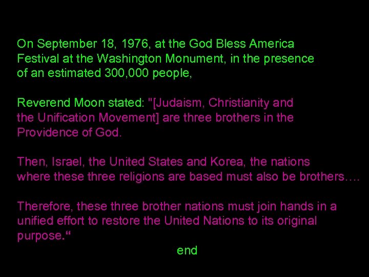On September 18, 1976, at the God Bless America Festival at the Washington Monument,