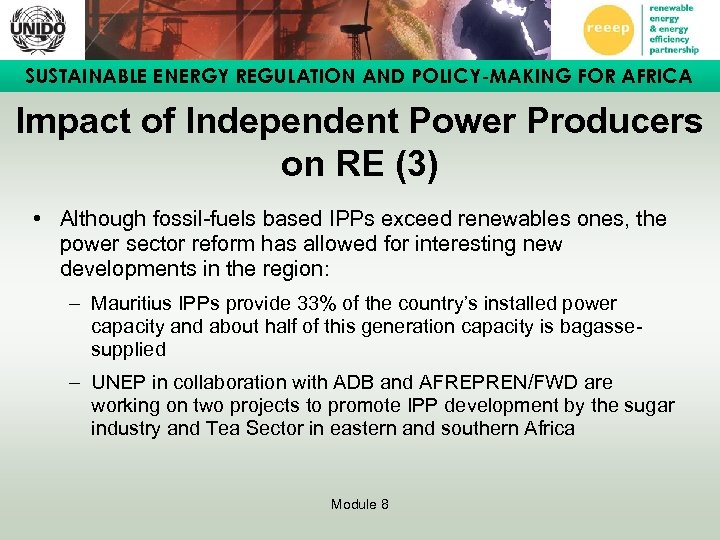 SUSTAINABLE ENERGY REGULATION AND POLICY-MAKING FOR AFRICA Impact of Independent Power Producers on RE