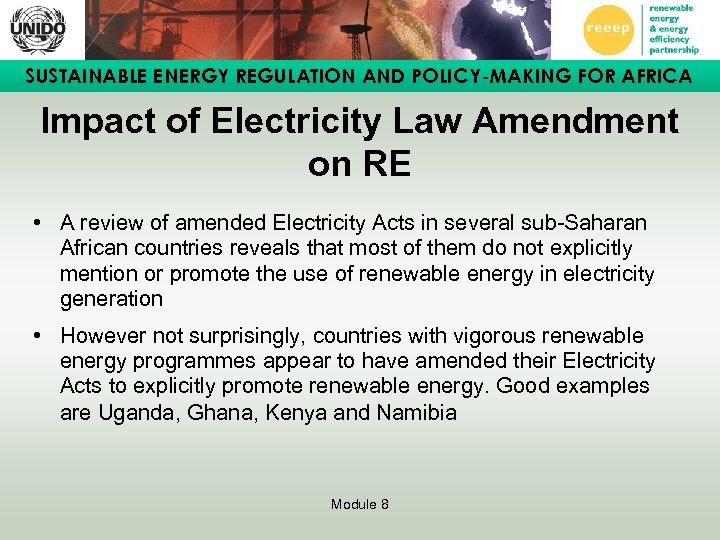 SUSTAINABLE ENERGY REGULATION AND POLICY-MAKING FOR AFRICA Impact of Electricity Law Amendment on RE