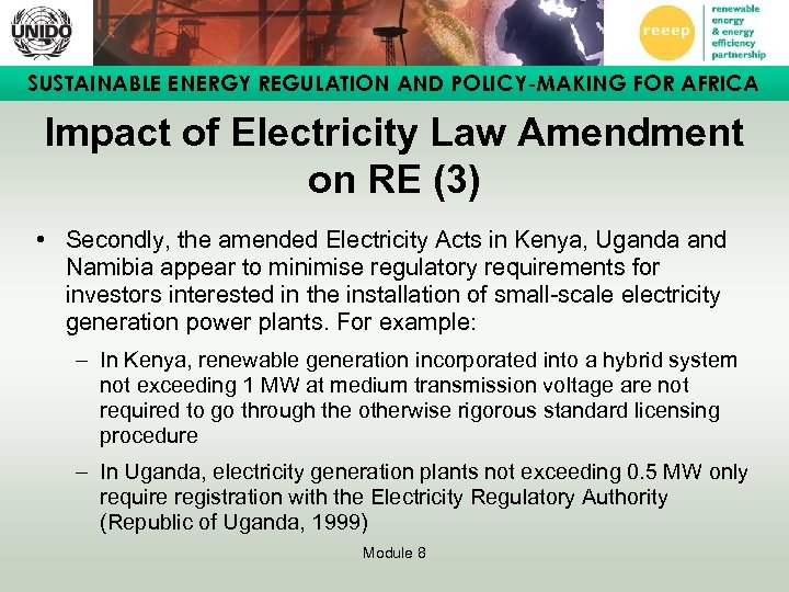 SUSTAINABLE ENERGY REGULATION AND POLICY-MAKING FOR AFRICA Impact of Electricity Law Amendment on RE