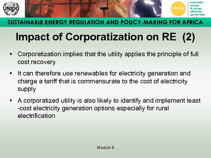 SUSTAINABLE ENERGY REGULATION AND POLICY-MAKING FOR AFRICA Impact of Corporatization on RE (2) •