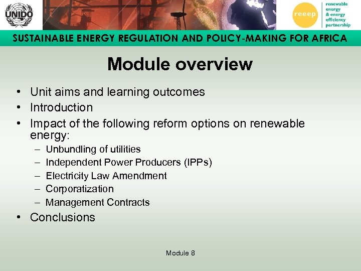 SUSTAINABLE ENERGY REGULATION AND POLICY-MAKING FOR AFRICA Module overview • Unit aims and learning