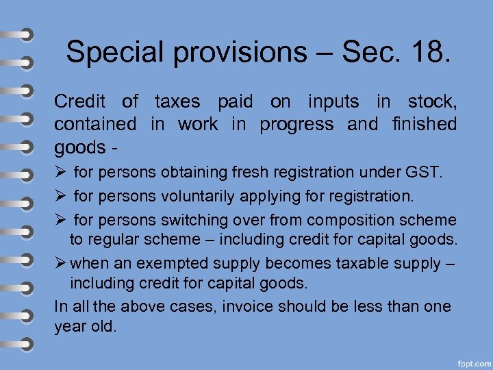 Special provisions – Sec. 18. Credit of taxes paid on inputs in stock, contained