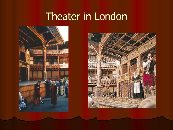 Theater in London 
