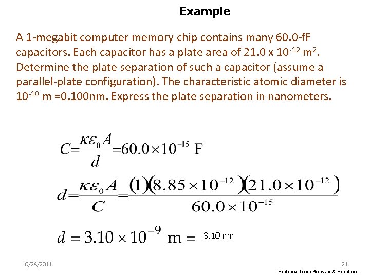 Example A 1 -megabit computer memory chip contains many 60. 0 -f. F capacitors.