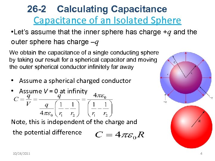 26 -2 Calculating Capacitance of an Isolated Sphere • Let’s assume that the inner