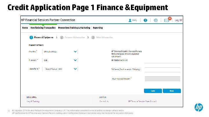 Credit Application Page 1 Finance &Equipment 12 © Copyright 2014 Hewlett-Packard Development Company, L.