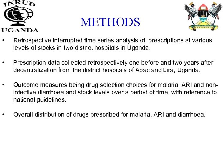 METHODS • Retrospective interrupted time series analysis of prescriptions at various levels of stocks