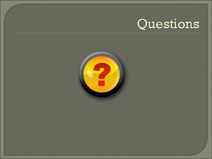 Questions 