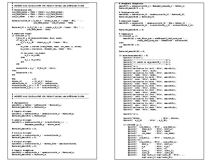 % ----------------------------------% PROCESS RATE CALCULATIONS FOR ORGANIC MATTER AND DISSOLVED OXYGEN % ----------------------------------% Carbonaceous