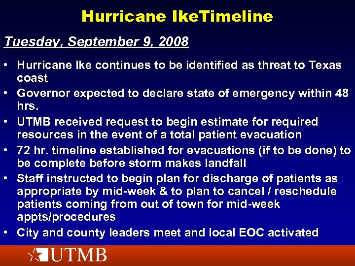 Hurricane Ike. Timeline Tuesday, September 9, 2008 • Hurricane Ike continues to be identified