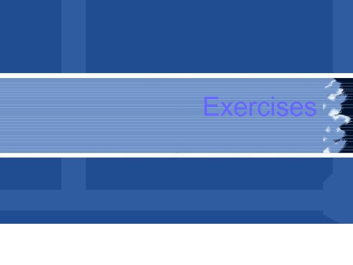 Exercises 