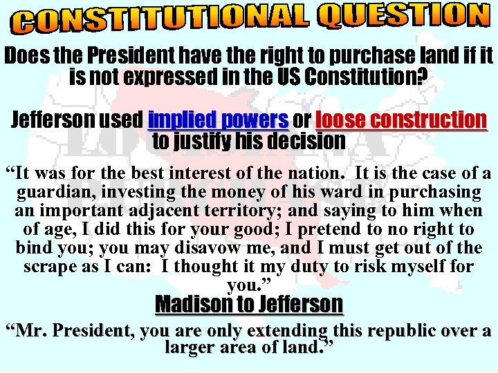 Does the President have the right to purchase land if it is not expressed