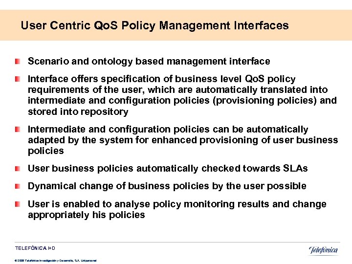 User Centric Qo. S Policy Management Interfaces Scenario and ontology based management interface Interface