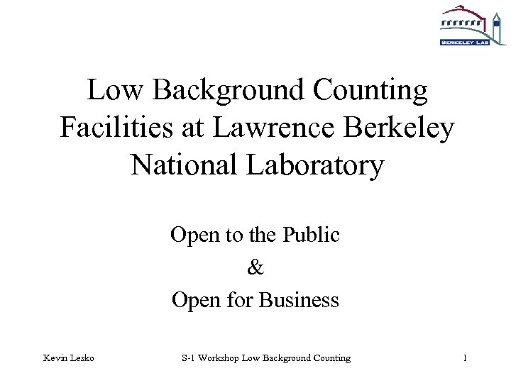 Low Background Counting Facilities at Lawrence Berkeley National Laboratory Open to the Public &