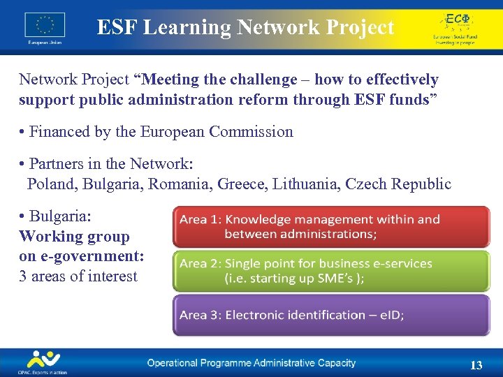 ESF Learning Network Project “Meeting the challenge – how to effectively support public administration