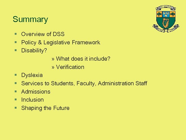 Summary § Overview of DSS § Policy & Legislative Framework § Disability? » What