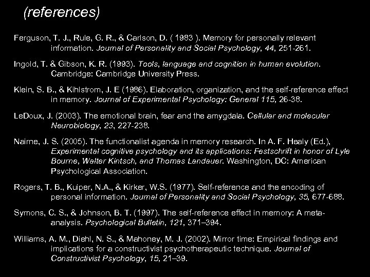 (references) Ferguson, T. J. , Rule, G. R. , & Carlson, D. ( 1983