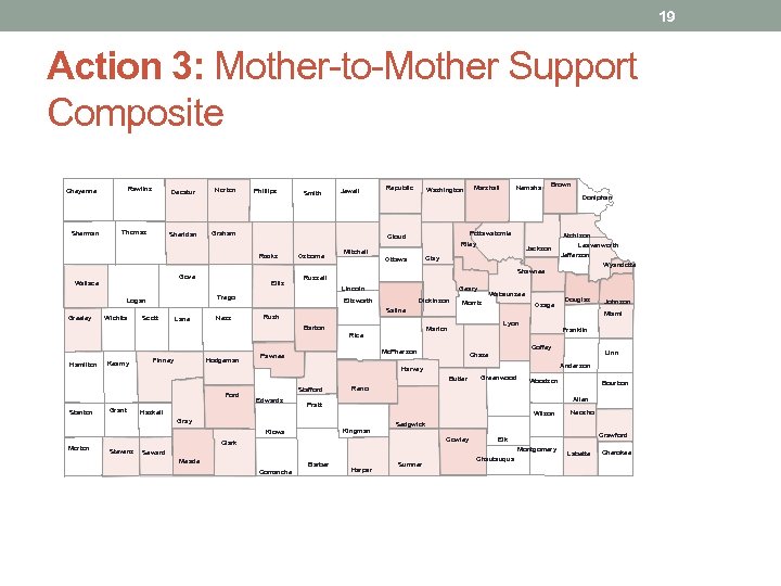 19 Action 3: Mother-to-Mother Support Composite Rawlins Cheyenne Sherman Decatur Sheridan Thomas Norton Graham
