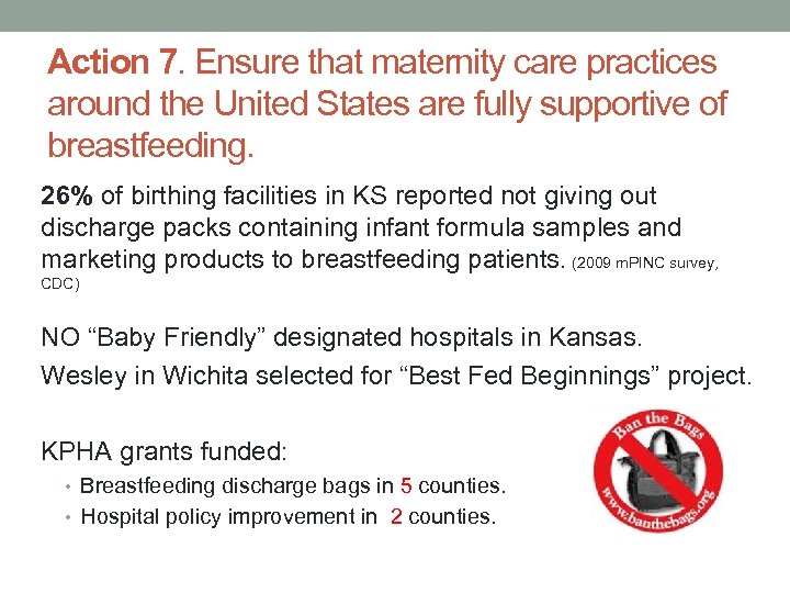 Action 7. Ensure that maternity care practices around the United States are fully supportive