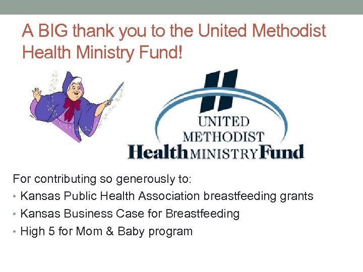 A BIG thank you to the United Methodist Health Ministry Fund! For contributing so