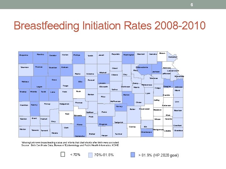 6 Breastfeeding Initiation Rates 2008 -2010 Rawlins Cheyenne Sherman Decatur Sheridan Thomas Norton Graham