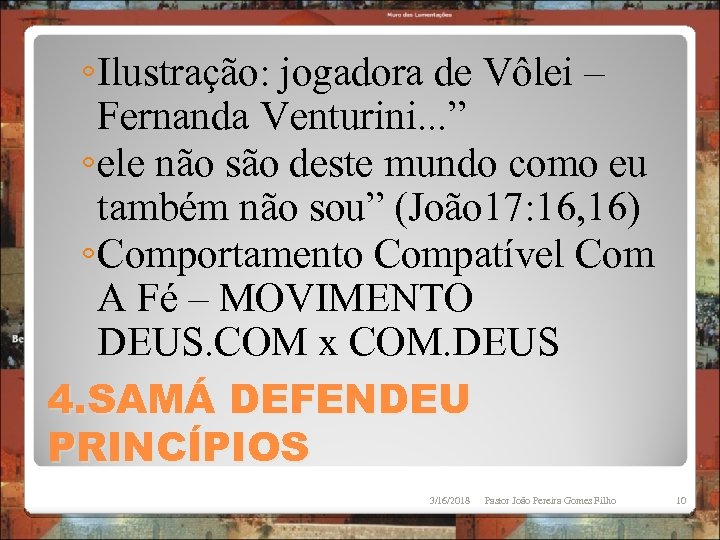 ◦Ilustração: jogadora de Vôlei – Fernanda Venturini. . . ” ◦ele não são deste