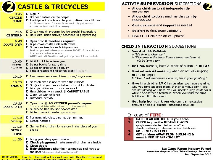 2 #2 CASTLE & TRICYCLES 8: 45 CIRCLE TIME 9: 15 CENTERS 9: 45